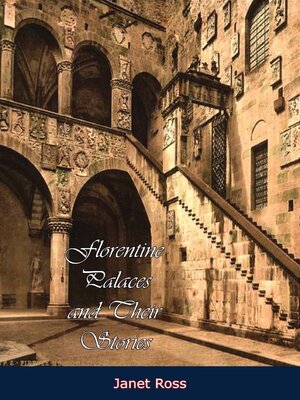 cover image of Florentine Palaces and Their Stories [Illustrated Edition]
